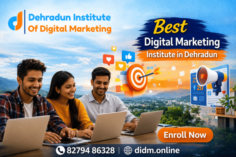 Best Digital Marketing Institute in Dehradun